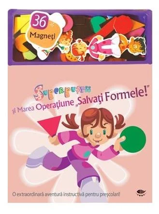 Superpuștii și marea operațiune „Salvați formele!"