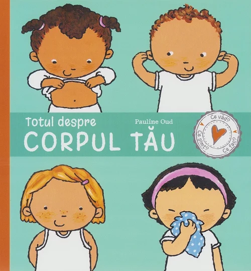 Totul despre corpul tău