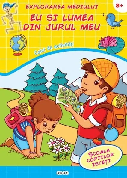Explorarea mediului. Eu și lumea din jurul meu