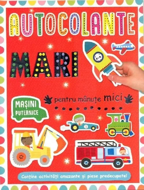 Mașini puternice. Carte de activități