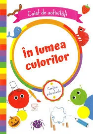 În lumea culorilor