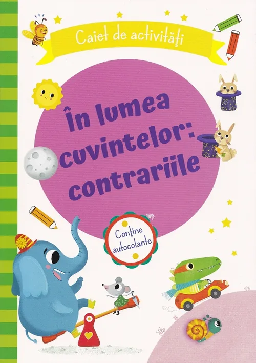 În lumea cuvintelor: contrariile