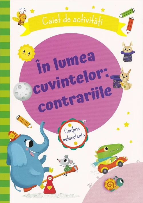 În lumea cuvintelor: contrariile