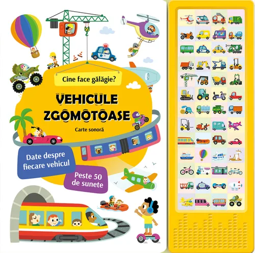 Vehicule zgomotoase: Carte sonoră