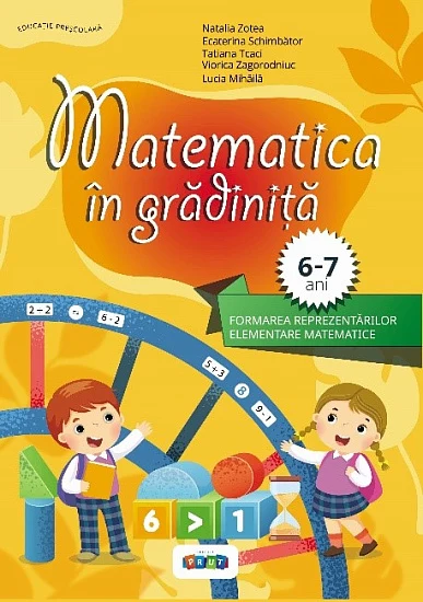 Matematica în grădiniță. Matematica 6-7 ani